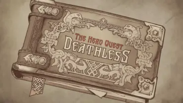 Deathless. The Hero Quest Review