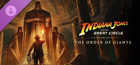 Indiana Jones and the Great Circle: The Order of Giants