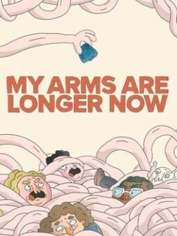 My Arms Are Longer Now box art